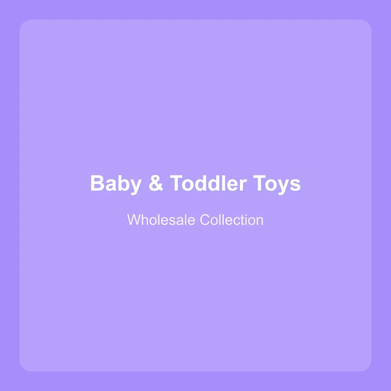 Baby & Toddler Toys